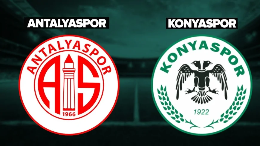 Süper Lig'in 34. Haftası Antalyaspor - Konyaspor Maçıyla Başlıyor