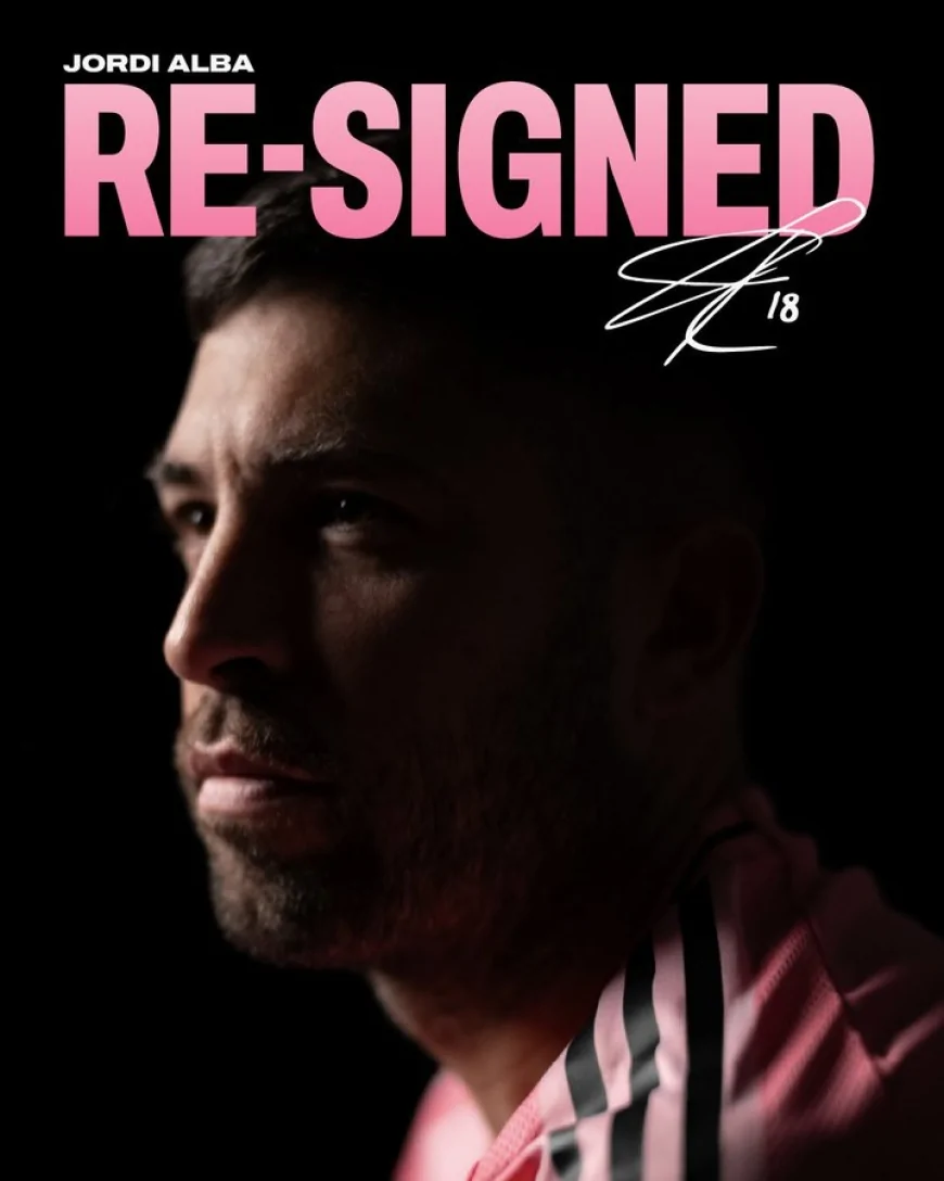 Jordi Alba, Inter Miami ile 2027'ye Kadar Sözleşmesini Uzattı