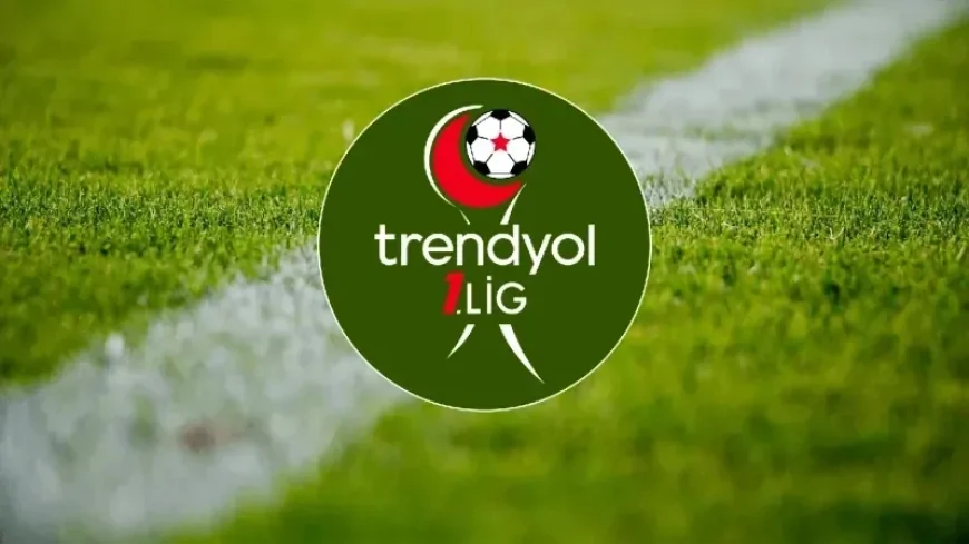 Trendyol 1. Lig'de 1 ve 2. hafta programı açıklandı