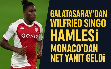 Galatasaray’dan Wilfried Singo Hamlesi! Monaco’dan Yanıt Geldi
