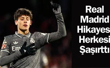 Arda Güler'in, Real Madrid Hikayesi Herkesi Şaşırttı!