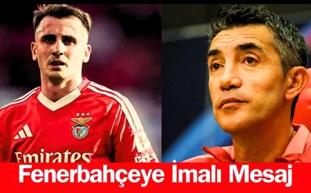 Kerem Aktürkoğlu için Benfica Teknik Direktöründen Fenerbahçeye Gönderme!