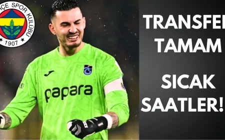 Uğurcan Çakır'ın Fenerbahçe'ye Transferi An Meselesi