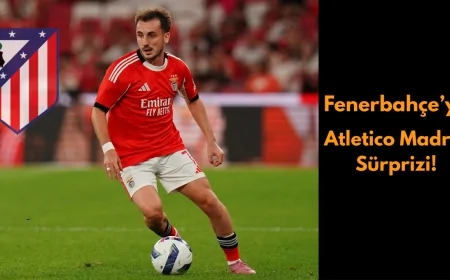 Atletico Madrid’den Kerem Aktürkoğlu Hamlesi! Fenerbahçe Transferde Zorlanabilir!