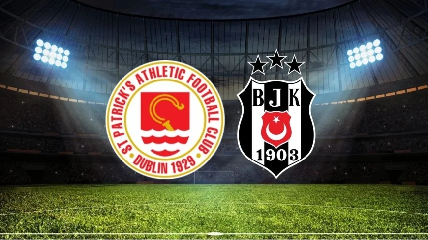 St Patricks Beşiktaş maçı hangi kanalda?