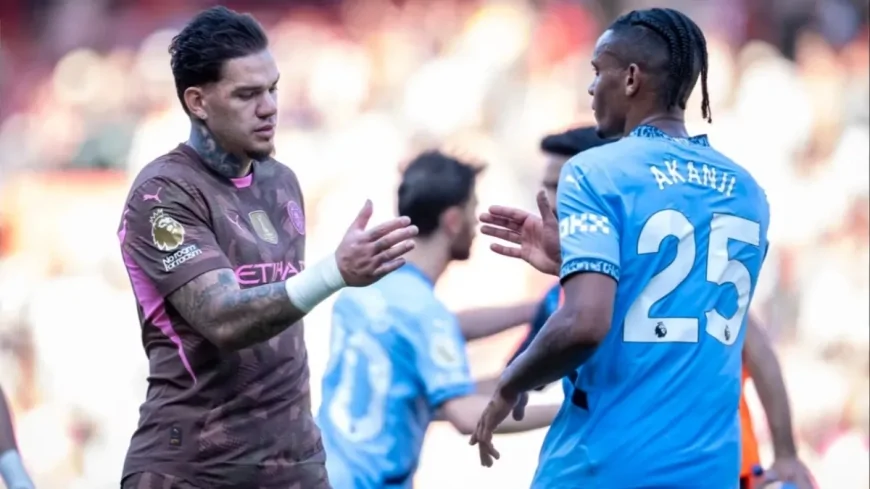 Manchester City'den Ederson ve Akanji açıklaması