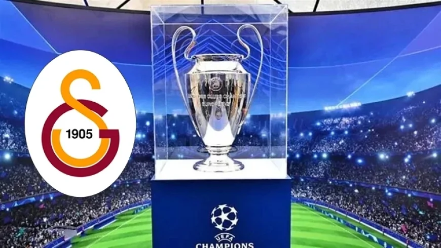 Galatasaray'ın Şampiyonlar Ligi kurası belli oldu