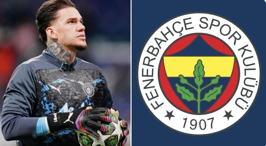 Fenerbahçe'nin Ederson'a yaptığı maaş teklifi belli oldu