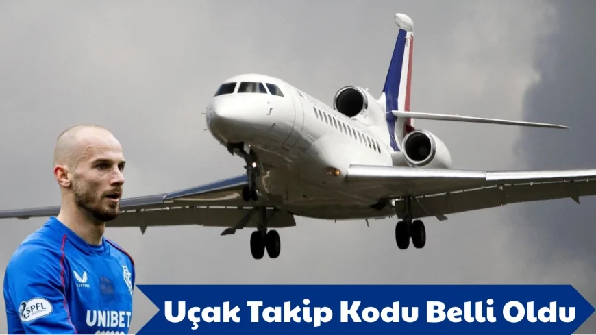 Vaclav Cerny Uçak Takip Kodu Belli Oldu! Vaclav Cerny Uçak Takibi