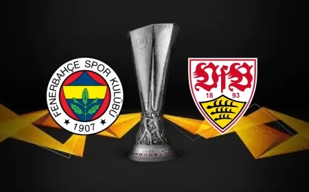 Fenerbahçe - Stuttgart Maçı Canlı! - Maç Hangi Kanalda Verilecek?