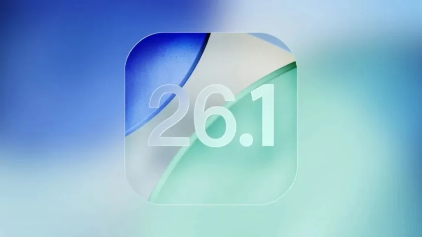 iOS 26.1 Neler Getiriyor? Yeni Özellikler Belli Oldu