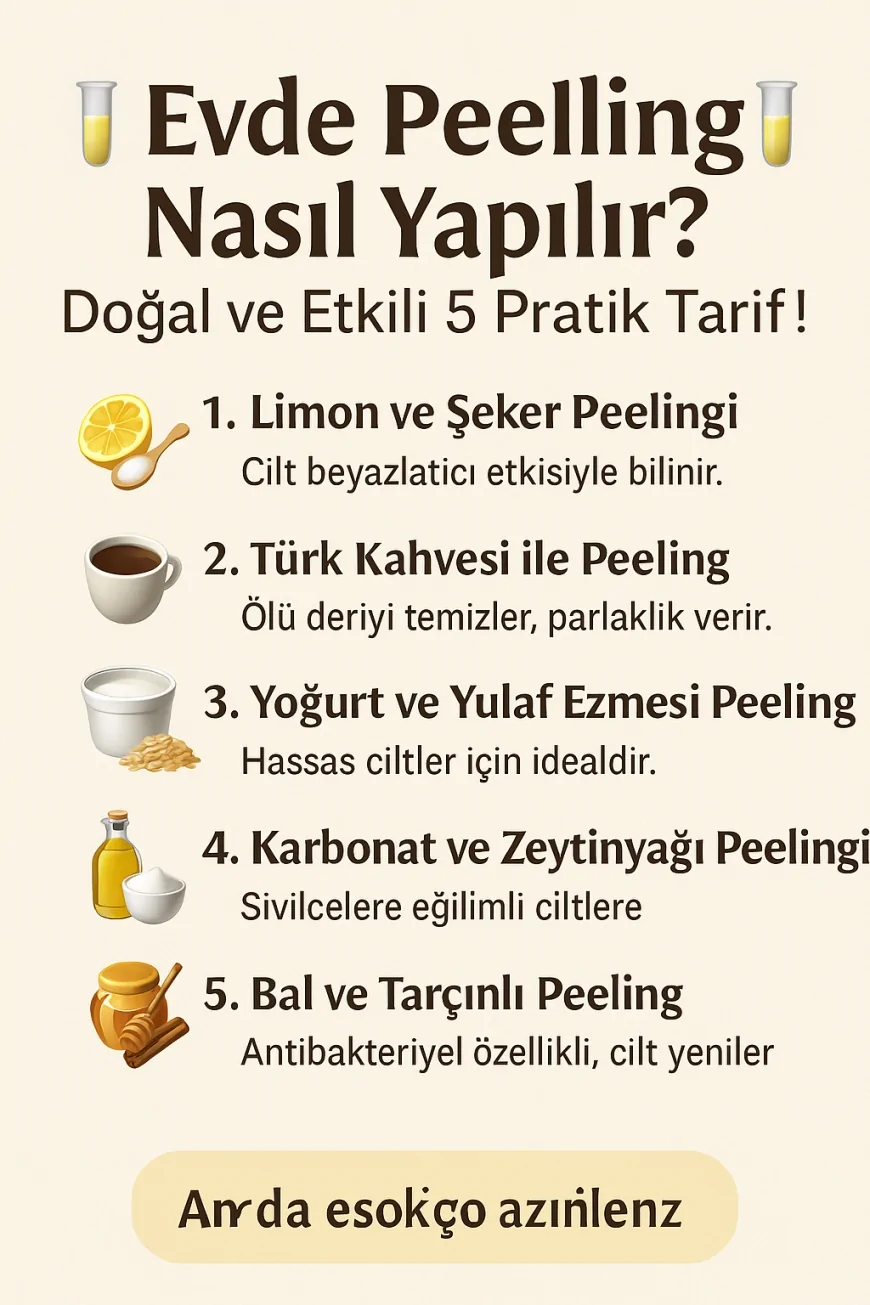 Evde Peeling Nasıl Yapılır? | 5 Doğal ve Etkili Peeling Tarifi [Cilt Yenileyici Rehber]