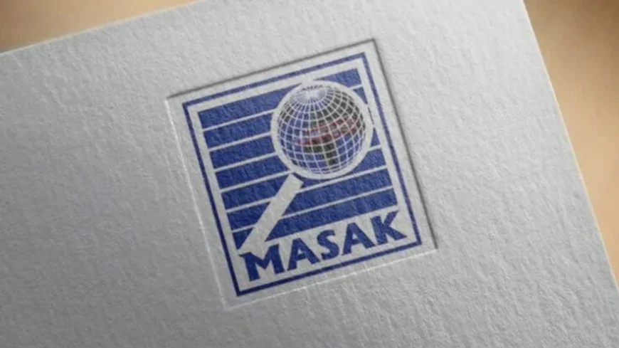 MASAK: El Koyma Yetkisi Sadece Belirli Suçlar İçin Geçerli