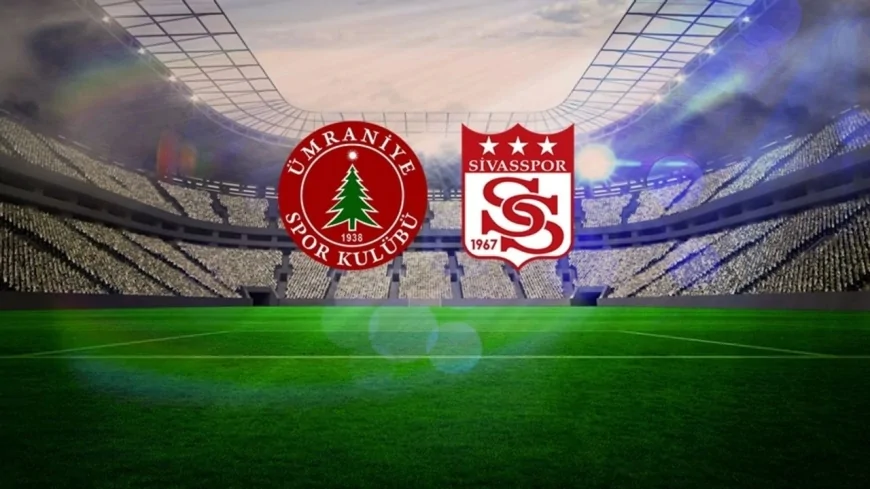 Ümraniyespor - Sivasspor Maçı CANLI İzle! Teknik Detay Açıklandı