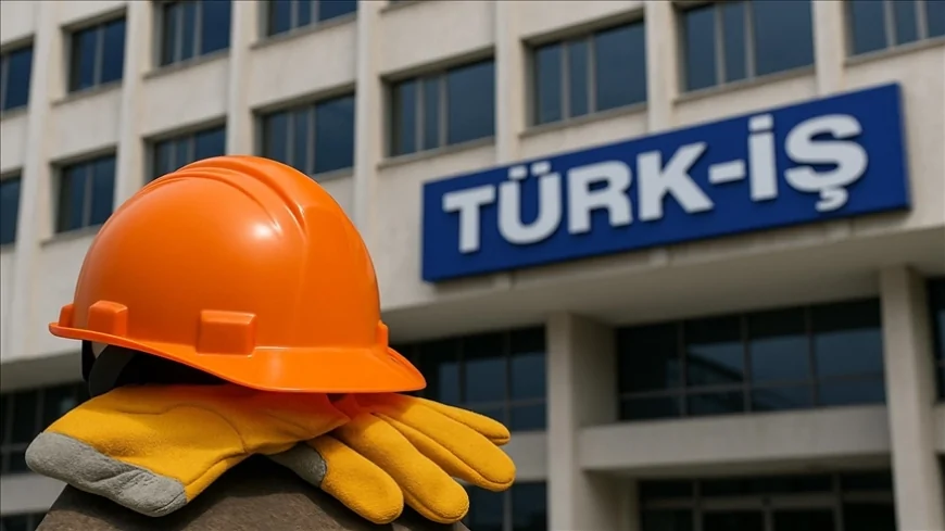 TÜRK-İŞ, Bakan Işıkhan'a gönderdiği mektupta İSG ihlallerine karşı hapis cezası dahil daha sert yaptırımlar istedi