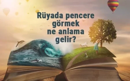 Rüyada pencere görmek ne anlama gelir? Rüyada pencere açmak, kapatmak ve camının kırılması