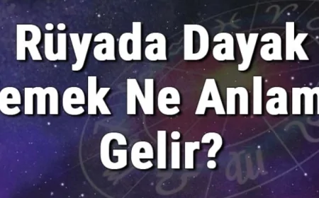 Rüyada Dayak Yemek Ne Anlama Gelir? Rüyada Dayak Atmak Ve Görmek