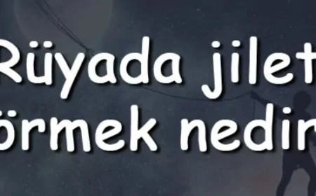 Rüyada jilet görmek nedir? Rüyada jilet yarası görmek