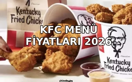 KFC Menü Fiyatları 2026 (Güncel KFC Kova Menü Fiyatları)