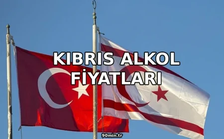 Kıbrıs Alkol Fiyatları 2026 (KKTC Market Fiyatları)