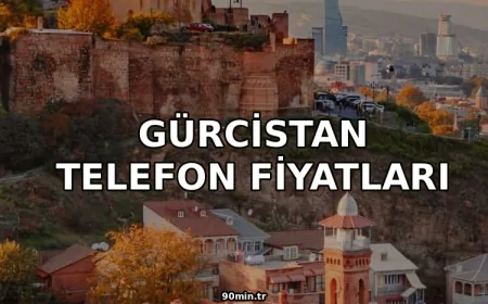 Gürcistan Telefon Fiyatları 2026 (Batum iPhone Fiyatları)