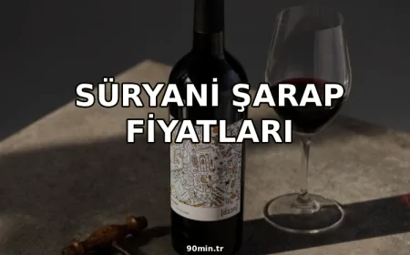 Süryani Şarap Fiyatları 2026 (Mardin, Midyat Süryani Şarap Fiyatı)