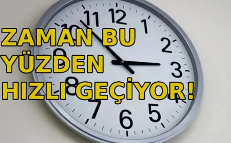 Zaman eskiye göre neden daha hızlı geçiyor bilim insanları açıkladı!