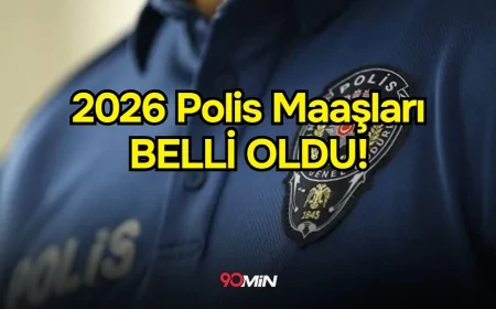 2026 Polis ve Başkomiser Maaşı Ne Kadar Oldu? İşte Zamlı Ocak Ayı Maaş Listesi!