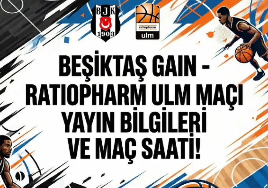 Beşiktaş basketbol maçı canlı izle: EuroCup Beşiktaş - Ulm maçı hangi kanalda ve saat kaçta? CANLI İZLE
