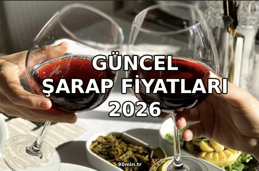 Güncel Şarap Fiyatları 2026 (Öküzgözü, Buzbağ, Akdeniz İncisi Fiyatı)