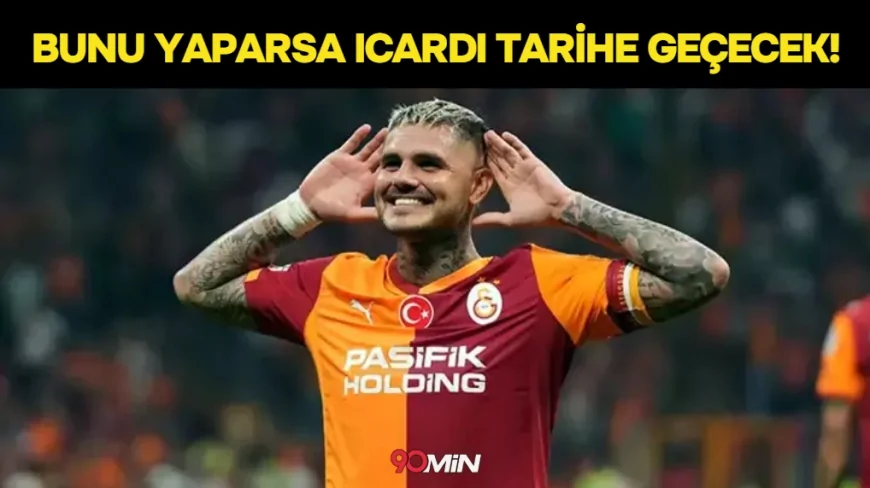 Mauro Icardi Tarihe Geçmeye Hazırlanıyor! Fenerbahçe Karşısında 2 Gol Atarsa Rekorun Yeni Sahibi Olacak!