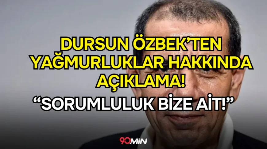 Dursun Özbek'ten Yağmurluklar ve TFF Hakkında Sert Açıklama!
