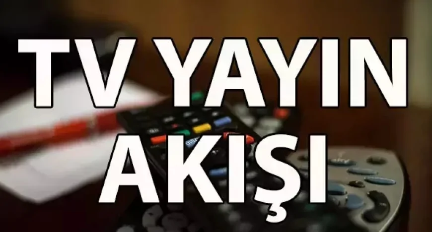 Bu akşam hangi diziler var? 15 Ocak yayın akışında neler var? ATV, Show TV, NOW, TV8, TRT1, Kanal D, hangi diziler var? ne izlenir?