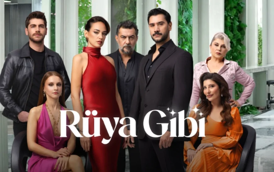 Rüya Gibi dizisi final mi yapacak? Rüya Gibi dizisi bitecek mi? Dizinin son durumu ne?