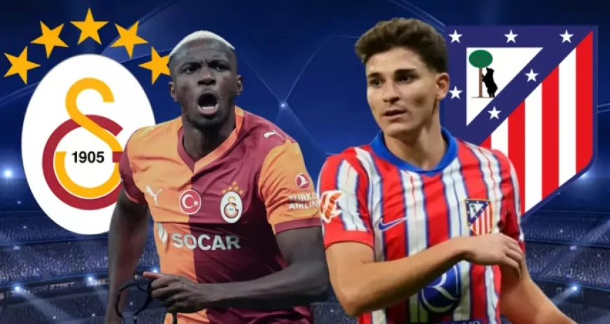 Galatasaray - Atletico Madrid Canlı nereden izlenir? nasıl izlenir? Maçı şifresiz veren kanallar!