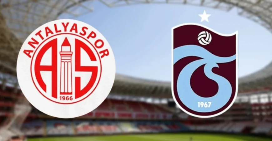 Antalyaspor Trabzonspor CANLI nereden izlenir? Antalyaspor Trabzonspor maçı hangi kanalda, nereden izlenir? nasıl izlenir?
