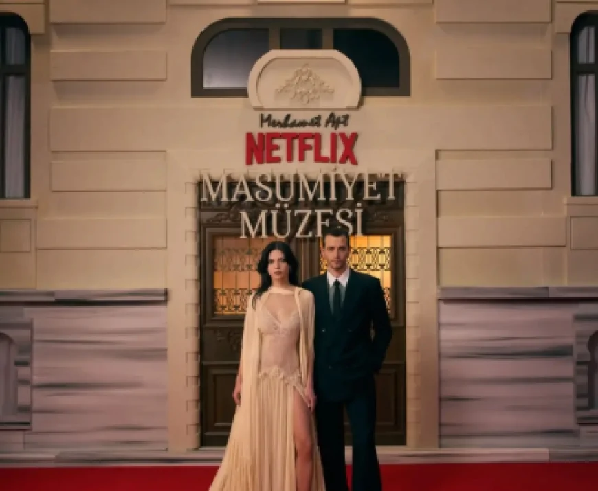 Masumiyet Müzesi Dizi İzle! 1. Sezon 1. Bölüm Netflix İzleme Ekranı ve Konusu