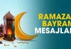 En Yeni ve Anlamlı 2026 Ramazan Bayramı Mesajları