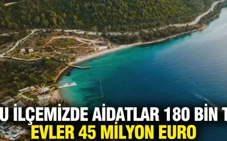 Bu ilçemizde aidatlar 180 bin TL, evler 45 milyon euro'ya ulaştı