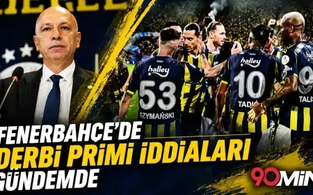 Fenerbahçe’de derbi primi iddiaları gündemde