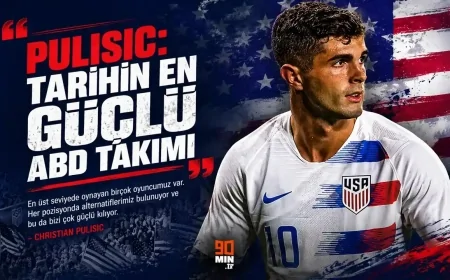Pulisic: ABD tarihinin en güçlü kadrosuna sahibiz