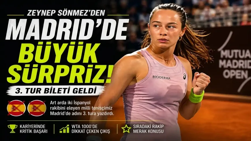 Zeynep Sönmez'den Madrid'de büyük sürpriz! 3. tur bileti geldi