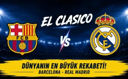 El Clasico’da dev gece: Barcelona ile Real Madrid karşı karşıya