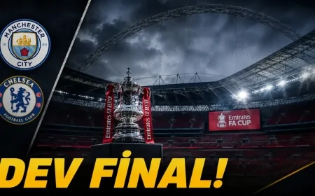 FA Cup finalinde gözler Wembley’de: Manchester City mi, Chelsea mi?
