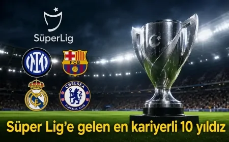 Süper Lig’e gelen en kariyerli 10 futbolcu