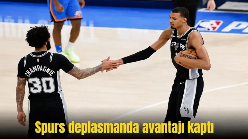 Spurs, Batı finaline Wembanyama’nın tarihi performansıyla başladı