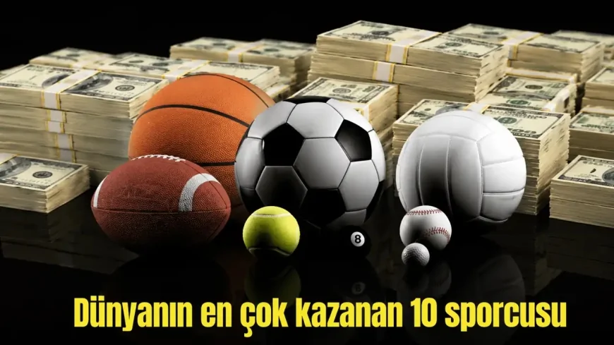 Dünyanın en çok kazanan 10 sporcusu